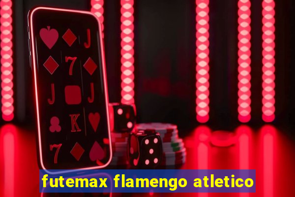 futemax flamengo atletico